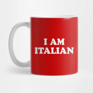 I Am Italian I Eat Italian Matching Couple Costume Mug